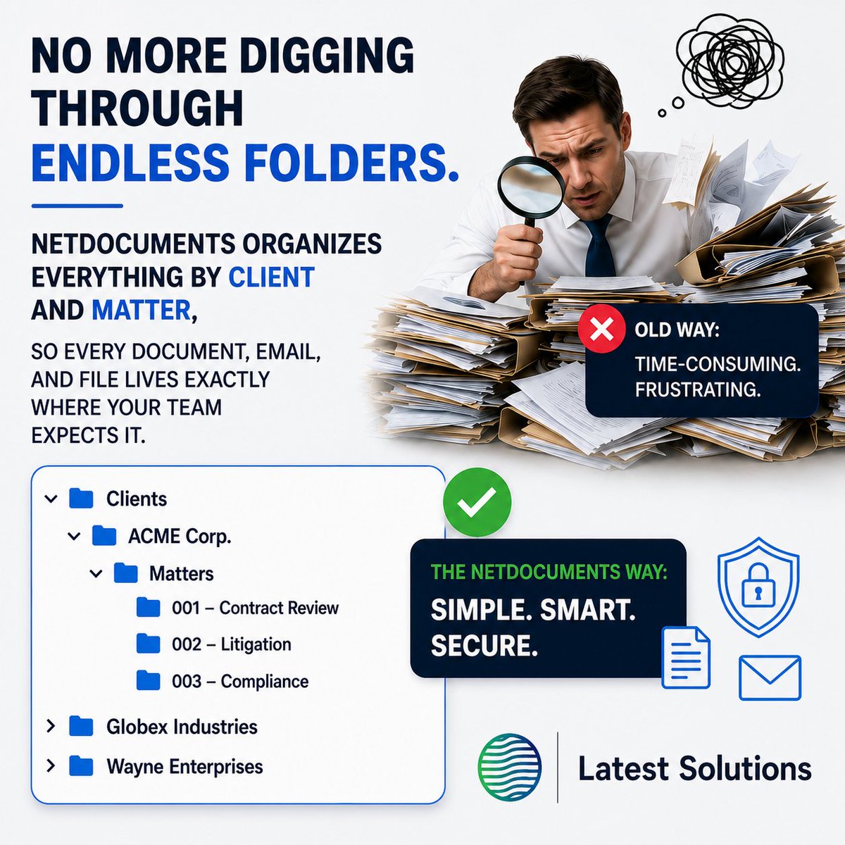 SolutionsLatest's tweet photo. No more digging through endless folders. NetDocuments organizes everything by Client and Matter, so every document, email, and file lives exactly where your team expects it. Simple. Smart. Secure.#NetDocuments #DocumentManagement #LegalTech #LawFirmLife https://t.co/s2Pf8PGcos