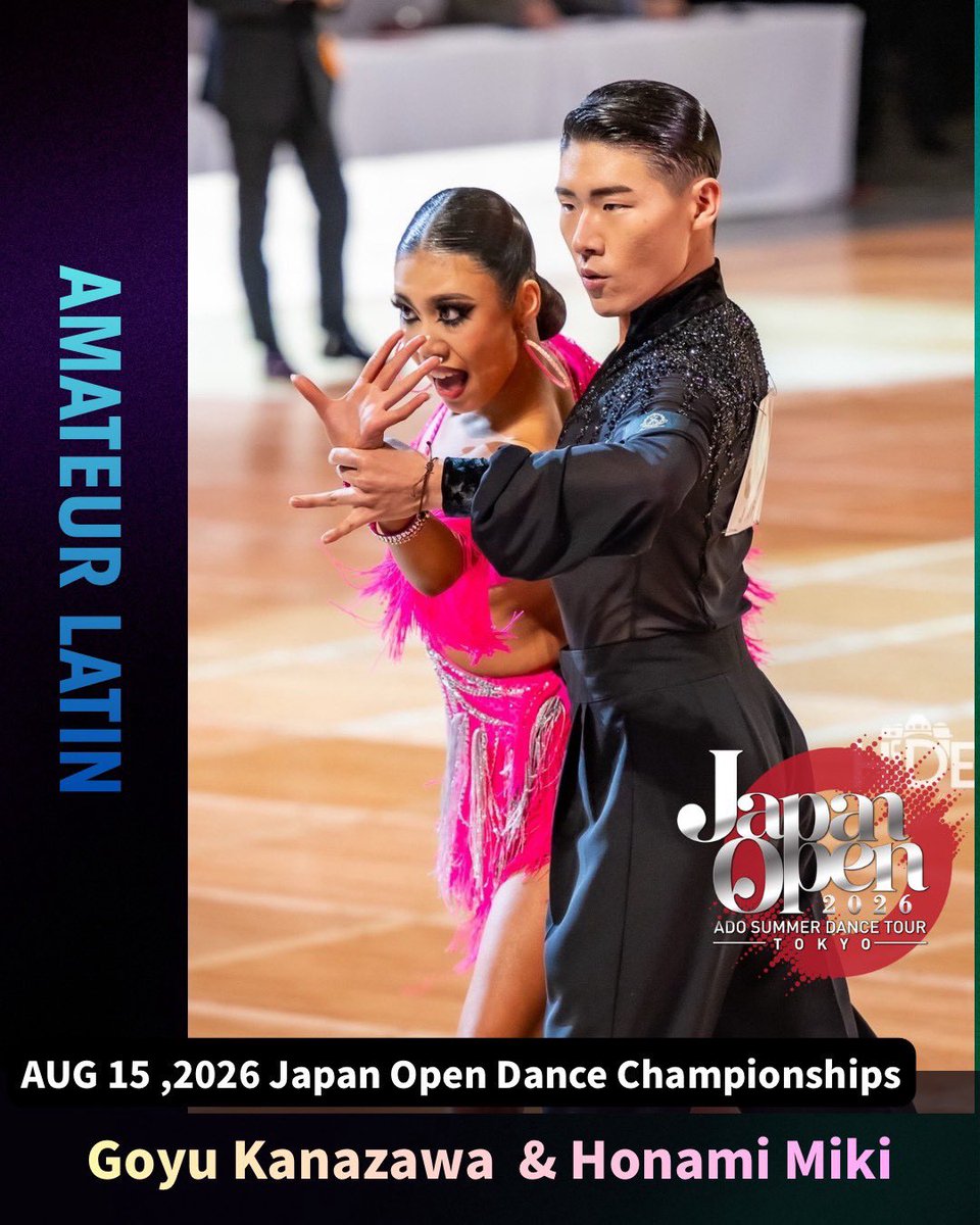 japanopen_dance's tweet photo. 💃🕺 Japan Open Dance Championships 2026 🎉

📅 日程：2026年8月15日（土）
📍 会場：ホテル椿山荘東京【グランドホール椿】

✨エントリー選手紹介✨
Goyu Kanazawa ＆ Honami Miki

🔗 詳細・チケット情報はこちら👇
🌐https://t.co/LAxBuwG4eP

#2026JO
#社交ダンス
#競技ダンス https://t.co/7SU2fNfAwo