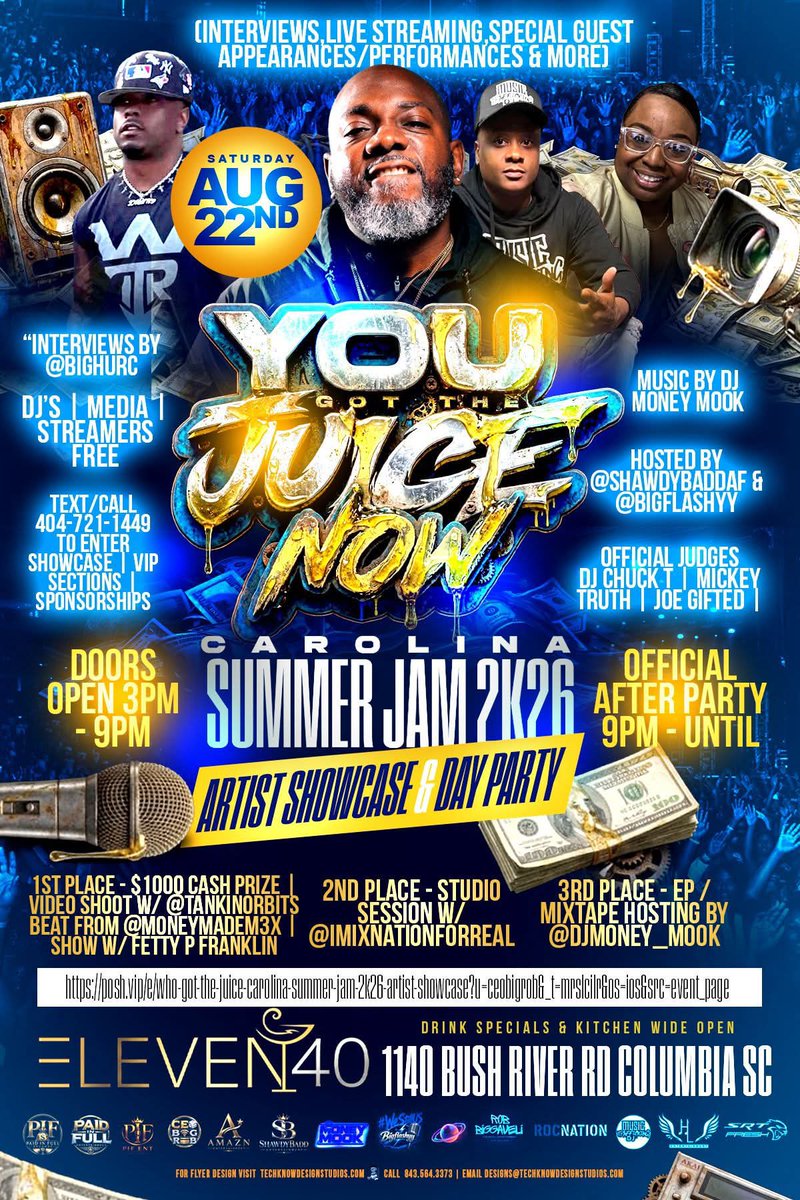 Rob_Biggaveli's tweet photo. SOUTH CAROLINA‼️ COLUMBIA‼️ SATURDAY AUGUST 22nd #YouGotTheJuiceNow ARTIST SHOWCASE &amp; DAY PARTY‼️

CALL/TEXT 404-721-1449 TO REGISTER FOR A CHANCE TO WIN $1000 DOLLARS CASH MONEY &amp; MORE‼️

@DjMoney_Mook @JOE_GIFTED @PIF_RECORDS https://t.co/dU3iDykChC