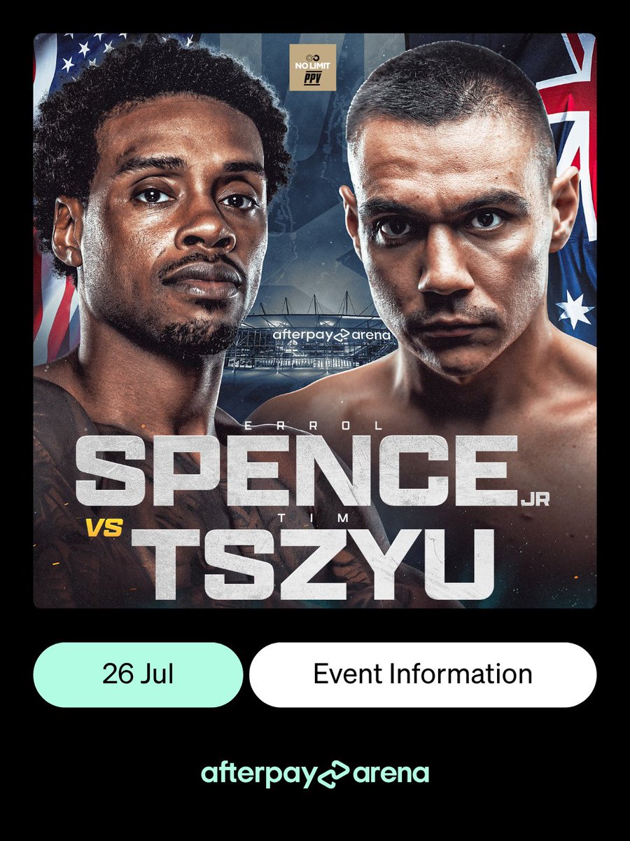 afterpayarena's tweet photo. Errol Spence Jr. and Tim Tszyu go head-to-head at Afterpay Arena, formerly known as Qudos Bank Arena, on Sunday 26 July for an unforgettable night of world-class boxing.

Here's all the information you need to know.

Tickets are still available via https://t.co/EZXNr4rMyK https://t.co/agGc8AQWL5