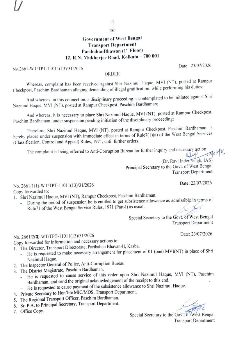 SuvenduWB's tweet photo. Zero Tolerance for Corruption: No One is Above the Law

The Government of West Bengal maintains an absolute "Zero Tolerance Policy" against corruption at any level of Administration, Department or Government. Extortion and Corruption will never be tolerated under any circumstances and we are firmly committed to weeding out corrupt elements to completely cleanse our Administrative system.

# Incident & Complaint Details: Goods Carrier Truck No. JH09BA3535 (Owner: Dipak Singh, Driver: Shiva Yadav), while returning to the garage after servicing, the truck was wrongfully intercepted by Officials at the Rampur Checkpost in Paschim Bardhaman. The driver was illegally harassed and pressured for bribes and upon refusal, the vehicle was seized and an unlawful demand of ₹22,000 was raised towards a tax already abolished by the State Government.

# Action Taken - Acting swiftly on complaints of extortion and abuse of power, the Transport Department has taken immediate and decisive action.
The erring Motor Vehicle Inspectors (MVIs) posted at the Rampur Checkpost - Shri Nazimul Haque and Shri Anupam Banerjee have been placed under immediate Suspension with immediate effect under Rule 7(1)(a) of the West Bengal Services (Classification, Control and Appeal) Rules, 1971.
The complaints have been formally referred to the Anti-Corruption Bureau (ACB) for a thorough criminal inquiry and necessary legal action.
Directives are being implemented to ensure that wrongfully detained vehicles are released and that harassment of Transporters is dealt with an iron fist.

A Stern Warning: Let this serve as a clear message to all corners of the Administration. Any Official found indulging in corruption, harassment or illegal gratification will face the strictest possible disciplinary and legal consequences. We are dedicated to ensuring a transparent, fair and corruption-free Administration.