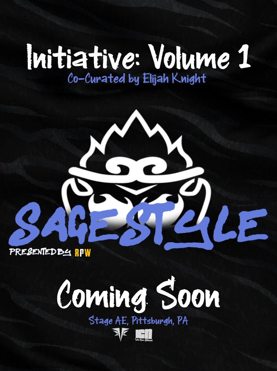 ThisIsRiotPro's tweet photo. RPW Presents
Initiative: Volume 1
SAGESTYLE
Co-Curated by @ELIjah_TM2K
FEATURING
RPW Pure Champion, Elijah Knight
Stage AE - Pittsburgh
Night Before RPW The Adventure
STAY TUNED FOR MORE DETAILS
#RiotPro #SAGESTYLE https://t.co/H0HhGE13YJ