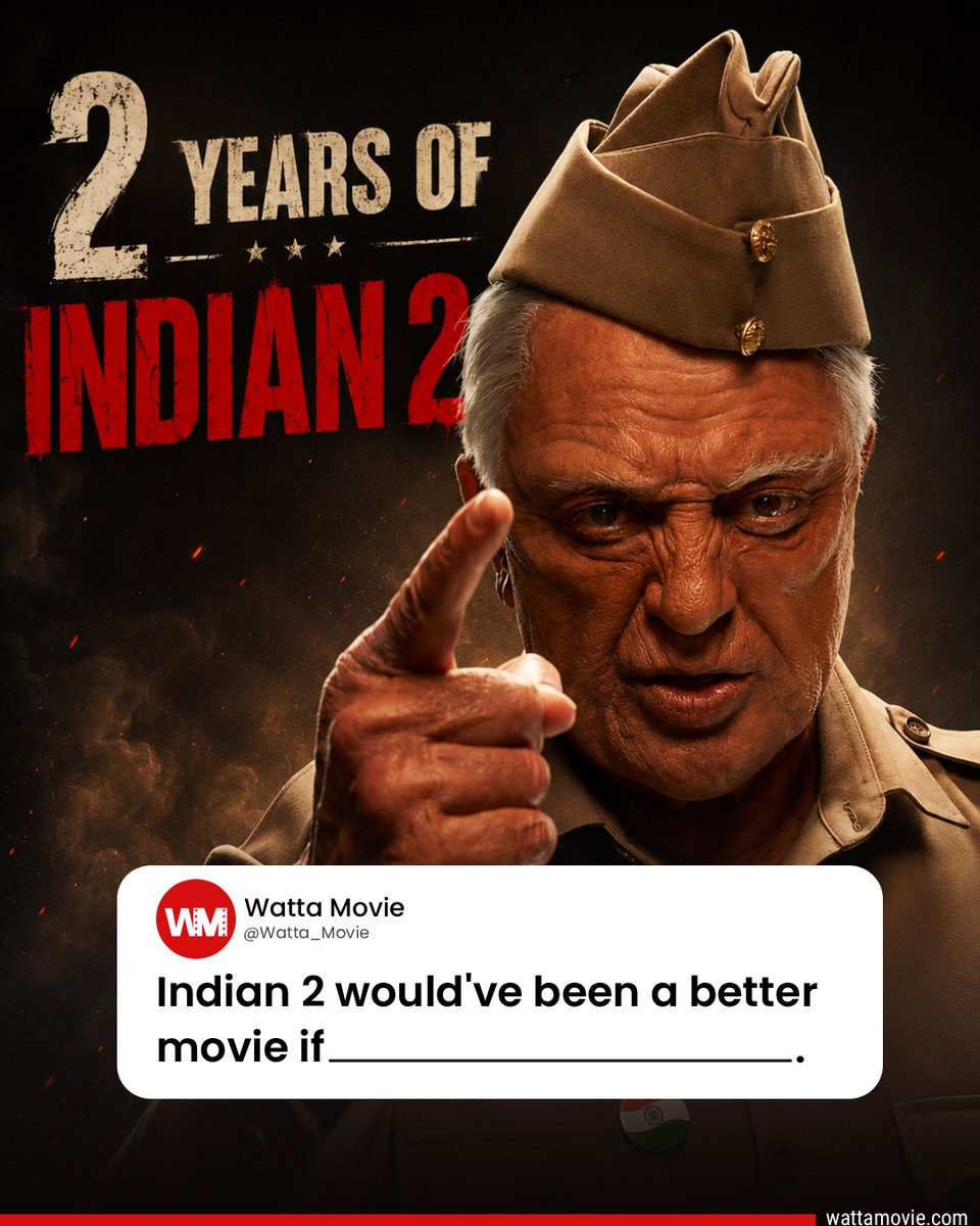 Watta_Movie's tweet photo. #Indian2 would have been better if _________ ?

#2YearsofIndian2 #KamalHaasan #Shankar https://t.co/WnlGLvz1ZG