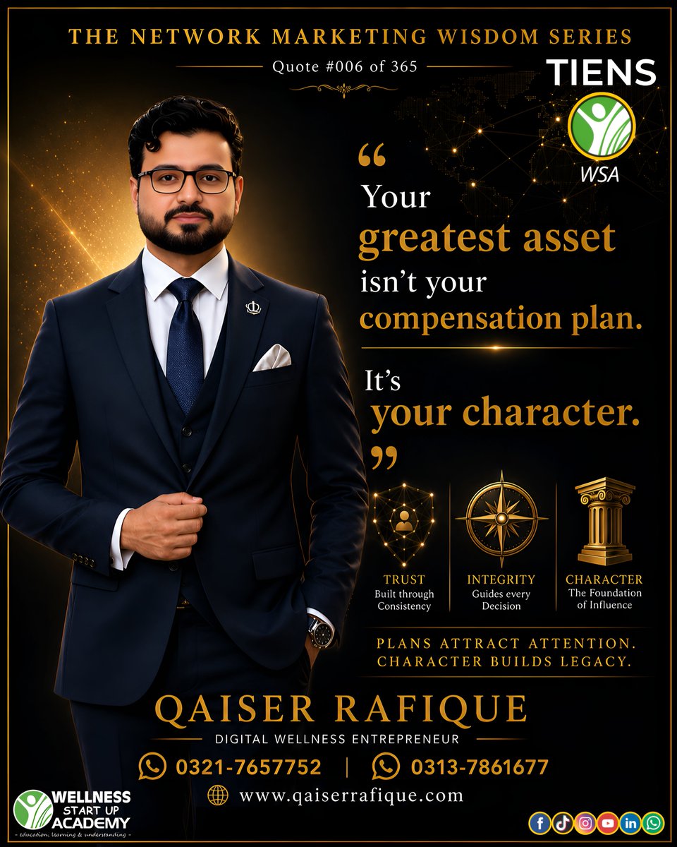 imQRafique's tweet photo. Compensation plans may open doors, but character is what keeps them open.

In Network Marketing / Direct Selling Business ( TIENS ) , products create interest, systems create momentum, but trust, integrity, and character create lasting influence. https://t.co/HJpiXxfNYM