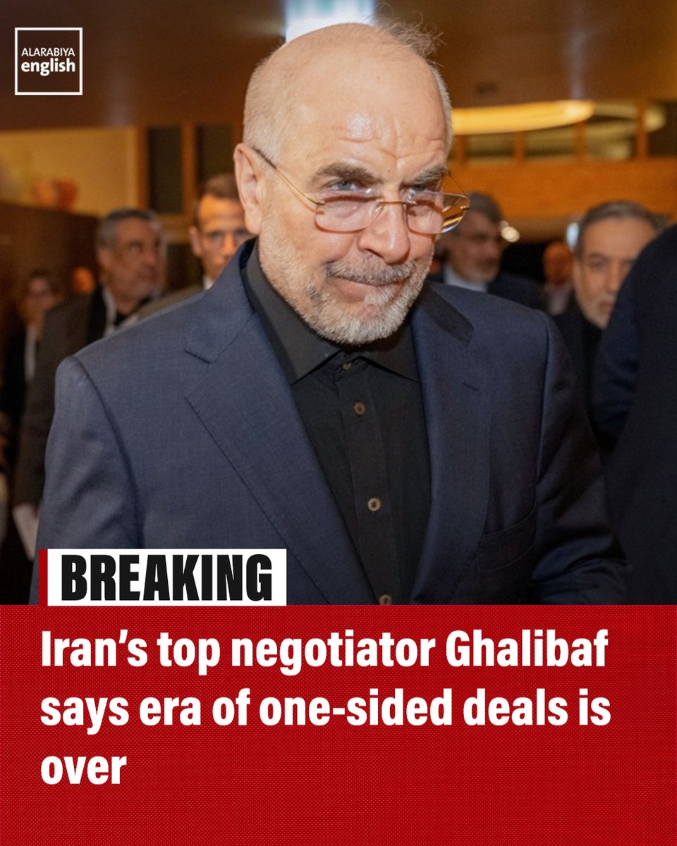 AlArabiya_Eng's tweet photo. 🔴 BREAKING: Iran’s top negotiator Mohammad Bagher Ghalibaf says that the era of one-sided deals is over. https://t.co/ykwWp8ia3r
