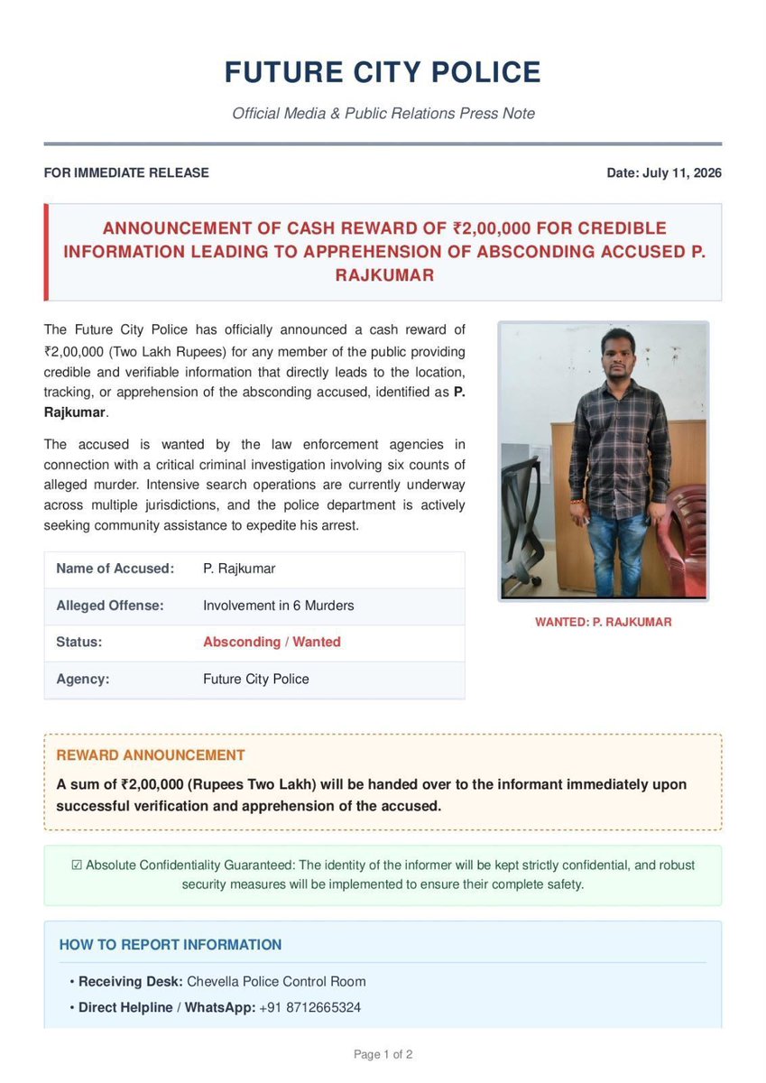 PrRadiusNEWS's tweet photo. 🚨 WANTED ACCUSED | CASH REWARD ANNOUNCED

The Future City Police have announced a ₹2 lakh cash reward for credible information leading to the arrest of absconding accused P. Rajkumar, who is wanted in connection with six alleged murder cases. Authorities have assured complete confidentiality for informants. Anyone with verified information is urged to contact the police immediately.

📲 Follow PR RADIUS NEWS for the latest verified crime updates.

#PRRADIUSNews #BreakingNews #FutureCityPolice #WantedAccused #CashReward #CrimeAlert #Rajkumar #PoliceInvestigation #LawAndOrder #PublicAlert #Hyderabad #Telangana #CrimeNews #LatestNews #IndiaNews #RewardAnnouncement #StayAlert