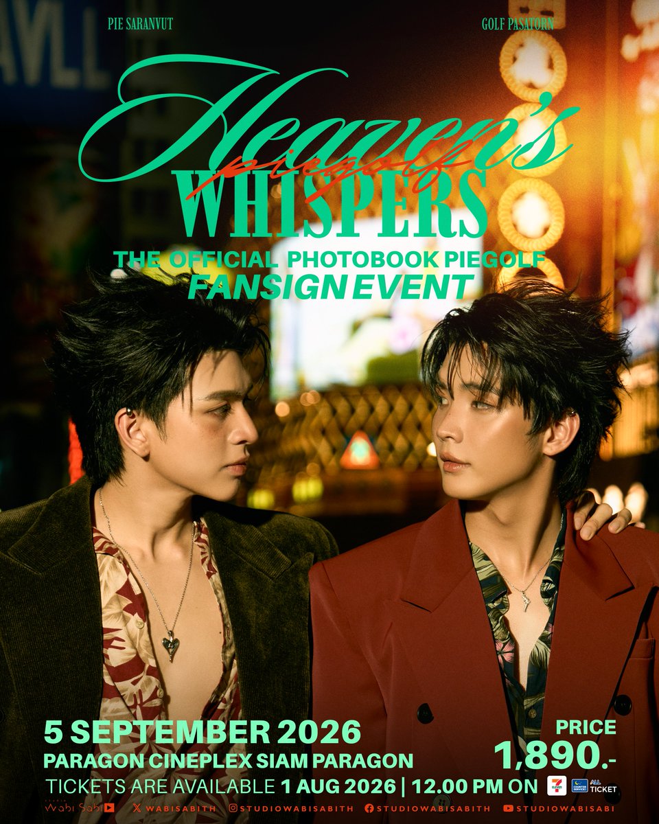 wabisabiTH's tweet photo. [FANSIGN EVENT]
HEAVEN'S WHISPERS
THE OFFICIAL PHOTOBOOK PIEGOLF

PRICE 1,890 THB

📍TICKETS ARE AVAILABLE
SATURDAY , AUGUST 1 , 2026
- เคาน์เตอร์เซอร์วิสในร้าน 7-Eleven ทุกสาขา เวลา 12.00 น.
- เคาน์เตอร์เซอร์วิสในร้าน 7-Eleven ทุกสาขา และเว็บไซต์ ALLTicket >>https://t.co/oMO3qpBIIK เวลา 14.00 น. เป็นต้นไป
(หากบัตรถูกจำหน่ายหมดในรอบเคาน์เตอร์จะไม่มีการเปิดรอบเว็บไซต์)

📍EVENT DATE
SATURDAY, SEPTEMBER 5 , 2026
PARAGON CINEPLEX | SIAM PARAGON

#HEAVENsWHISPERS_PieGolf