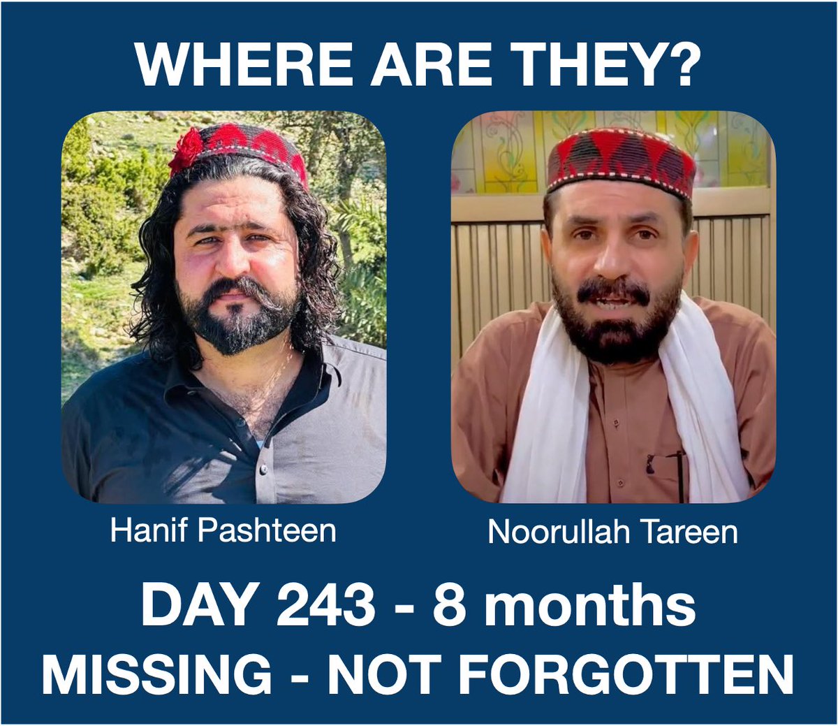samanthaleaning's tweet photo. MISSING, NOT FORGOTTEN - 8 Months - 12th July 2026

Eight months have passed since Noorullah Tareen and Hanif Pashteen were forcibly disappeared.

After all this time, there is still no acknowledgement of where they are or who has them.

Where are they?

@PTIKPOfficial @FCDOGovUK @ukinpakistan @KaroblisR @DanielZeichner @YvetteCooperMP @amnestysasia @dawn_com @SohailAfridiISF @HFalconerMP @AusHCPak @Europarl_EN @EUPakistan @ForeignOfficePk @CSKPOfficial @bbcworldservice @BBCWorld @OfficialDGISPR @PakistaninUK @volker_turk

#WhereIsNoorUllahTareen #WhereIsHanifPashteen #EndEnforcedDisappearances