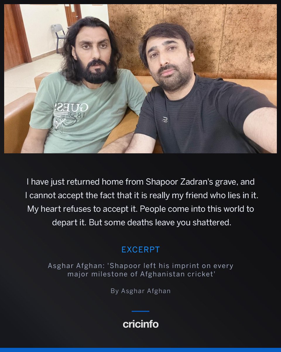cricinfo's tweet photo. 'Some deaths leave you shattered' 

Former Afghanistan captain Asghar Afghan talks to Cricinfo and remembers Shapoor Zadran, a team-mate whose friendship transcended cricket and lasted a lifetime: https://t.co/GgQNEAlW0v https://t.co/rC9MLw5n9A
