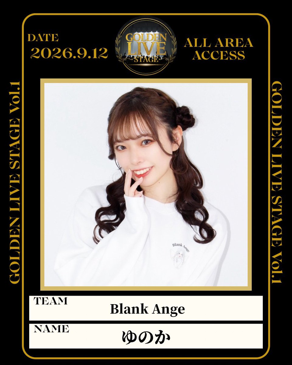 goldenlivestage's tweet photo. 2026.9.12(土) GOLDEN LIVE STAGE
⭐︎出演者発表⭐︎

⿻ゆのか (@yu_no_1206 )
Muse Collection 2025 summer &amp; winter グランプリ🥇

SAPPORO COLLECTION 2024 A/W 出演
KYOTO COLLECTION 3年連続出演
GIRLS MEETING TOKYO 出演

LARME 067 掲載

#GLS #ゴルステ #東京 https://t.co/G2A186mHwv