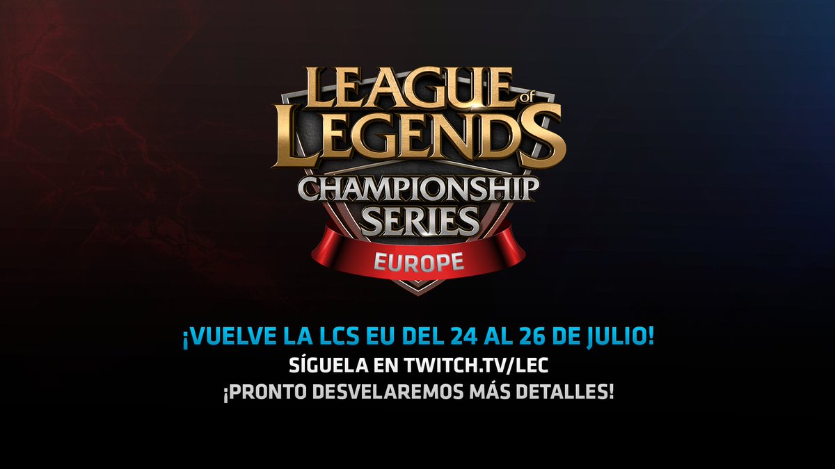 lol_es's tweet photo. Vuelve la LCS EU, y con ella un partido de exhibición el 25 de julio. ¡Pronto os traeremos más información al respecto! https://t.co/I2D2egS4iM