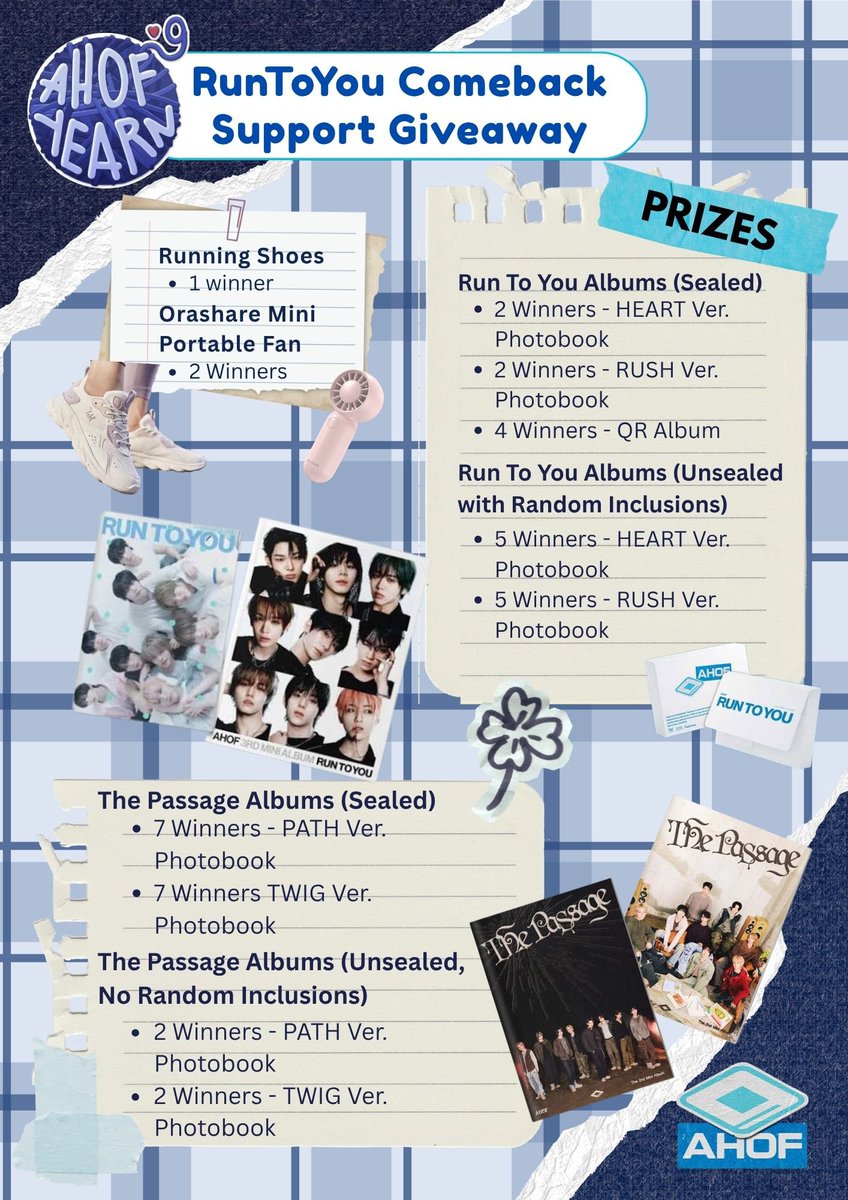 ahofyearn's tweet photo. 𝐀𝐇𝐎𝐅 𝐘𝐄𝐀𝐑𝐍 𝐆𝐈𝐕𝐄𝐀𝐖𝐀𝐘 | #giveawayyearn

AHOF "RUN TO YOU" Comeback Support Giveaway =͟͟͞͞( ∩ ‘ヮ’=͟͟͞͞) ੭ु⁾⁾

Let's support AHOF's comeback together! ♡

Every stream, every vote, and every interaction helps the boys reach new milestones. As a small thank you to our fellow FOHAs, we're giving away albums and special prizes to lucky winners!

Follow the mechanics to secure your prize and AHOF’s win ⊹

kindly reply your proofs on this post, you may also include your own gdrive link for multiple entries, 
good luck! 

#AHOF #아홉 #run_to_you