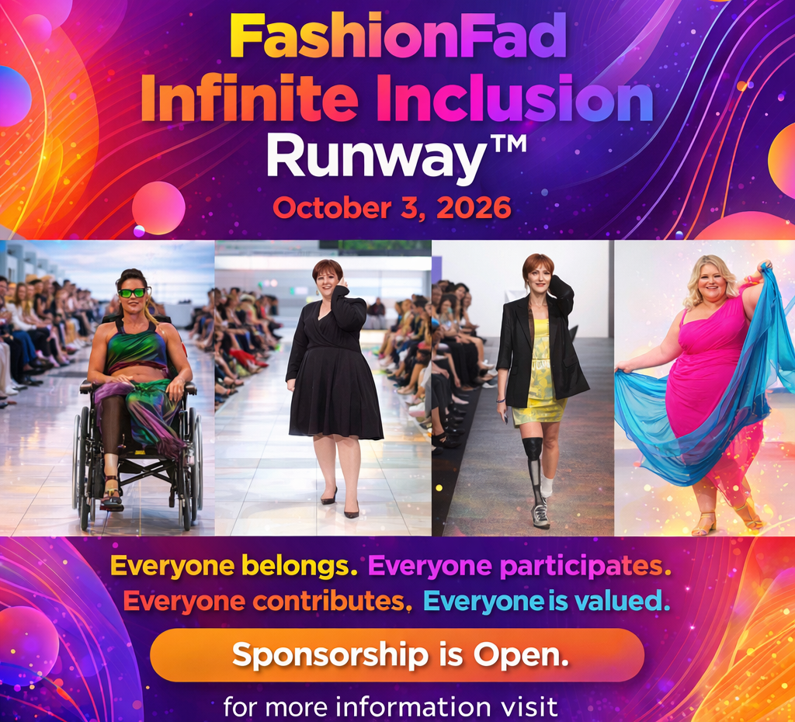 FashionFad's tweet photo. FashionFad Infinite Inclusion Runway™ October 3 2026 Everyone belongs. Everyone participates. Everyone contributes. Everyone is valued https://t.co/WndvQiYoOx