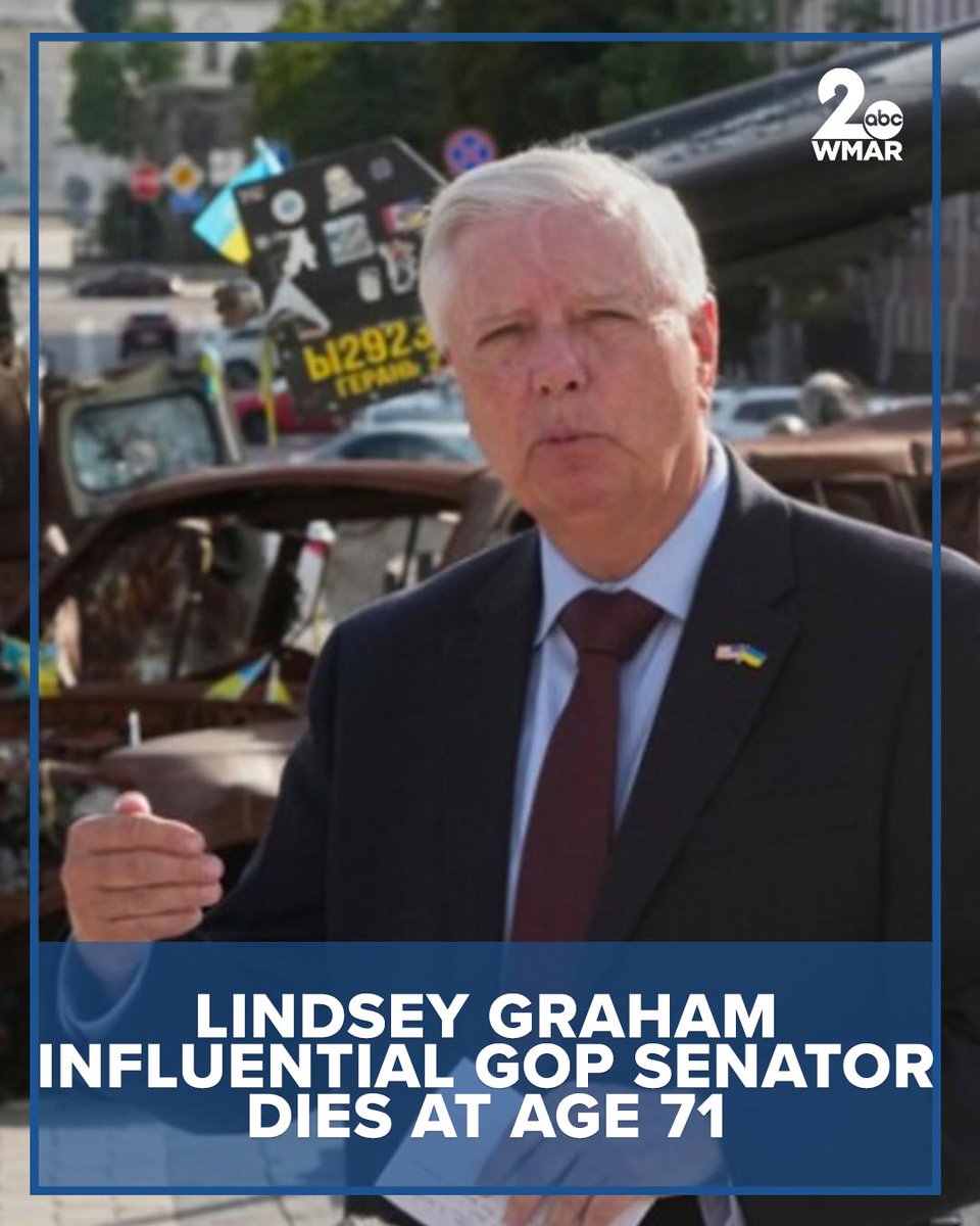 WMAR2News's tweet photo. Sen. Lindsey Graham, a longtime Trump ally and influential Republican voice on foreign policy, died Saturday at 71 after a sudden illness. https://t.co/pXHrUCKUXq https://t.co/Q8pzHnlyP0