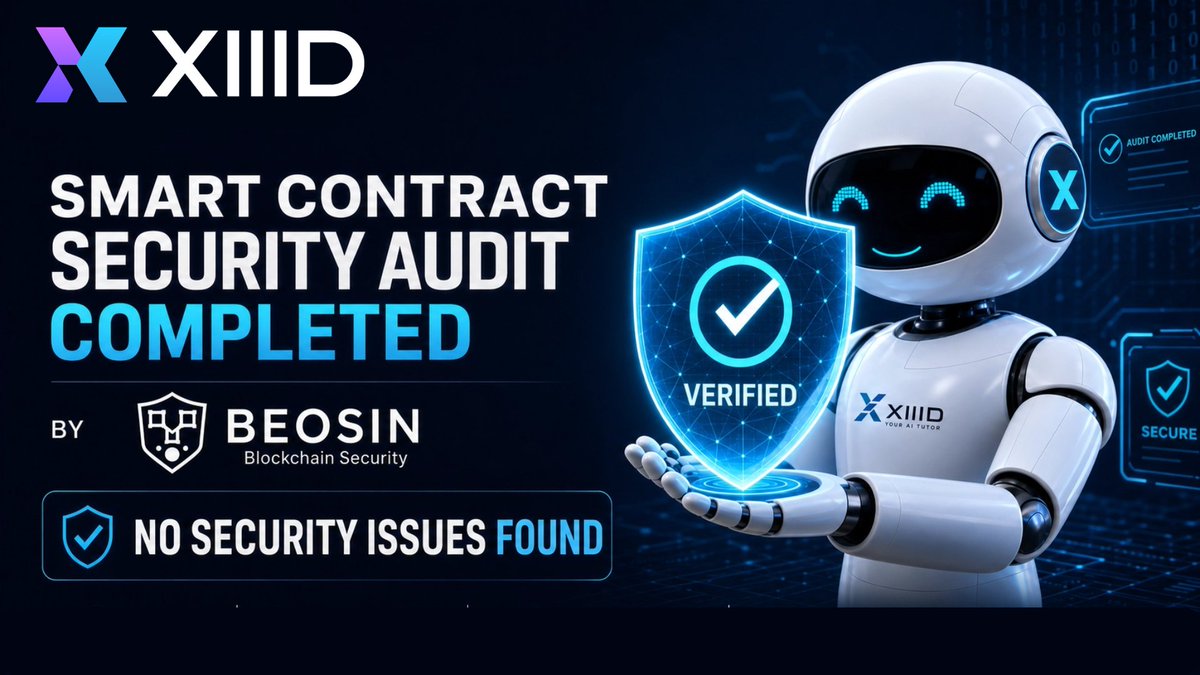 xiiid_official's tweet photo. @Beosin_com 
🔒 XIIID Successfully Completes Beosin Smart Contract Audit

Security is one of our top priorities.

We're pleased to announce that the XIIID smart contract has successfully completed a security audit by Beosin.

✅ No security issues were found during the audit.

This milestone strengthens the security and reliability of the XIIID ecosystem as we continue building AI-powered Web3 education.

📄 Audit Report 👇
https://t.co/ETABtyzozx

#XIIID #Beosin #SmartContract #Security #Audit #Web3 #AI