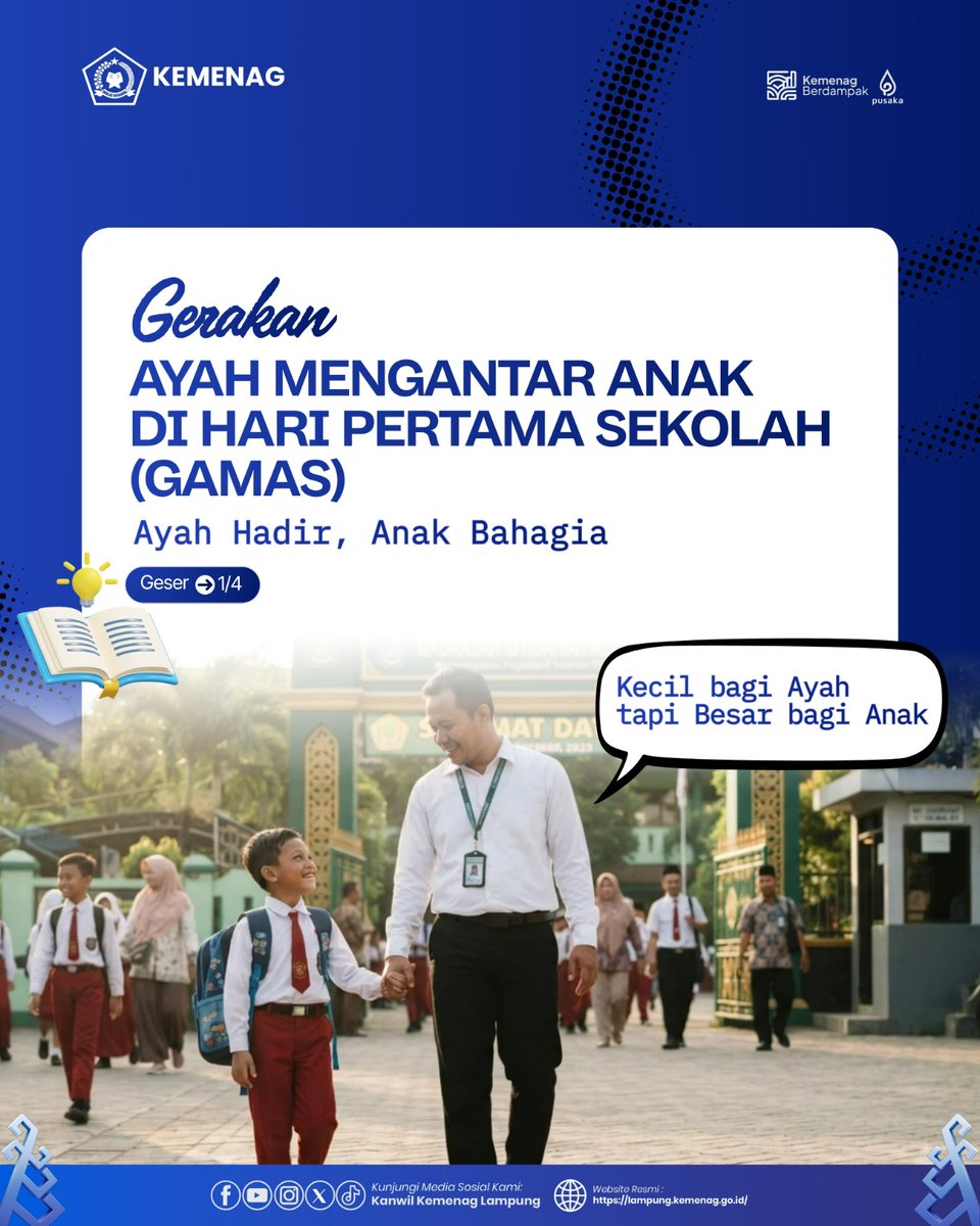 Kemenaglampung's tweet photo. Melalui Gerakan Ayah Mengantar Anak di Hari Pertama Sekolah (GAMAS), para ayah diajak hadir memberikan rasa aman, semangat, dan dukungan sejak langkah pertama. Yuk, luangkan waktu untuk mengantar anak ke sekolah. Karena Ayah Hadir, Anak Bahagia. 
#GAMAS #AyahMengantarAnak https://t.co/8NRH6JL2gO