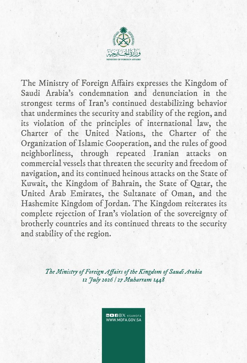 KSAmofaEN's tweet photo. #Statement | The Foreign Ministry expresses the Kingdom of Saudi Arabia’s condemnation and denunciation in the strongest terms of Iran’s continued destabilizing behavior that undermines the security and stability of the region, and its violation of the principles of international law, the Charter of the United Nations, the Charter of the Organization of Islamic Cooperation, and the rules of good neighborliness, through repeated Iranian attacks on commercial vessels that threaten the security and freedom of navigation.