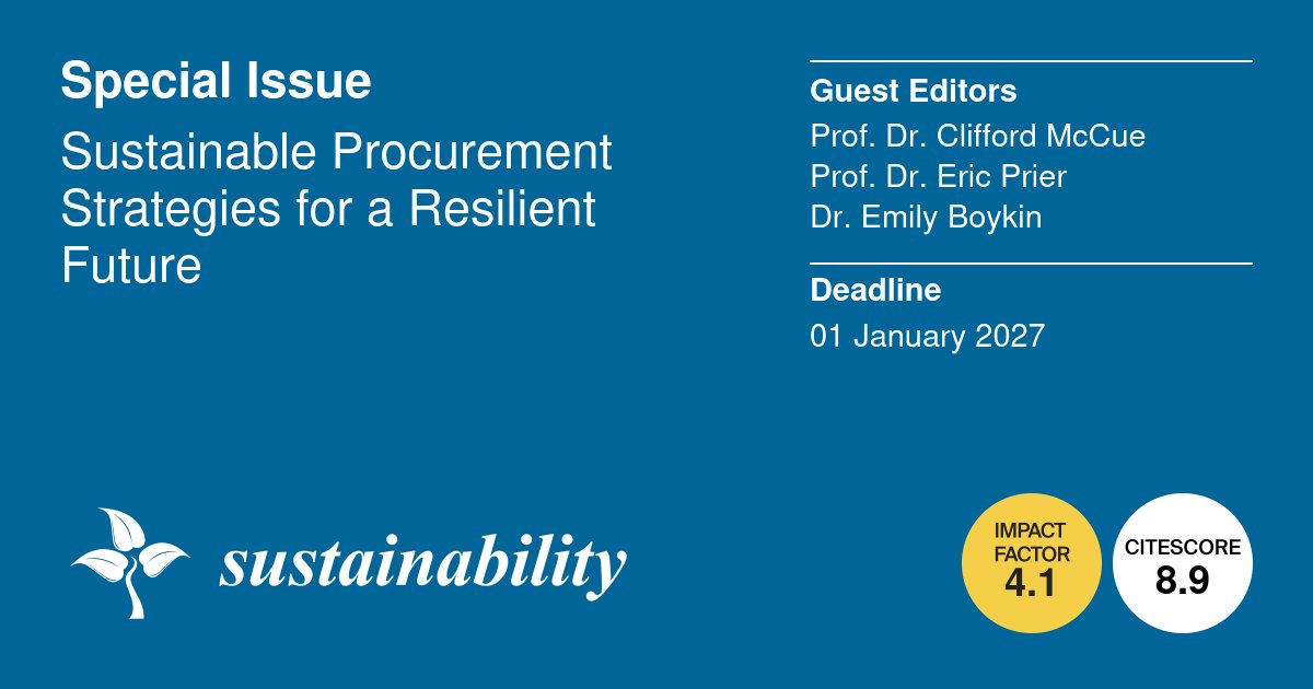 Sus_MDPI's tweet photo. 📌 Special Issue "Sustainable Procurement Strategies for a Resilient Future" is open for submissions!

🗓️ Deadline: 1 January 2027

🔗 More info: https://t.co/iuaSt6L5aA

#CallForPapers #Specialissue #SustainableDevelopment #Sustainability https://t.co/HYu6U4QNgl
