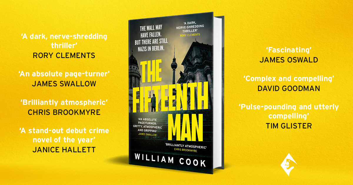 williamcooknews's tweet photo. A "darkly funny journey through the streets and bars of reunification era #Berlin... A spy story that will grab the reader like a front page splash" #DavidGoodman bestselling author of #AReluctantSpy @ViperBooks @ProfileBooks #TheFifteenthMan 🇬🇧🇩🇪 https://t.co/KuDJaAEbY7