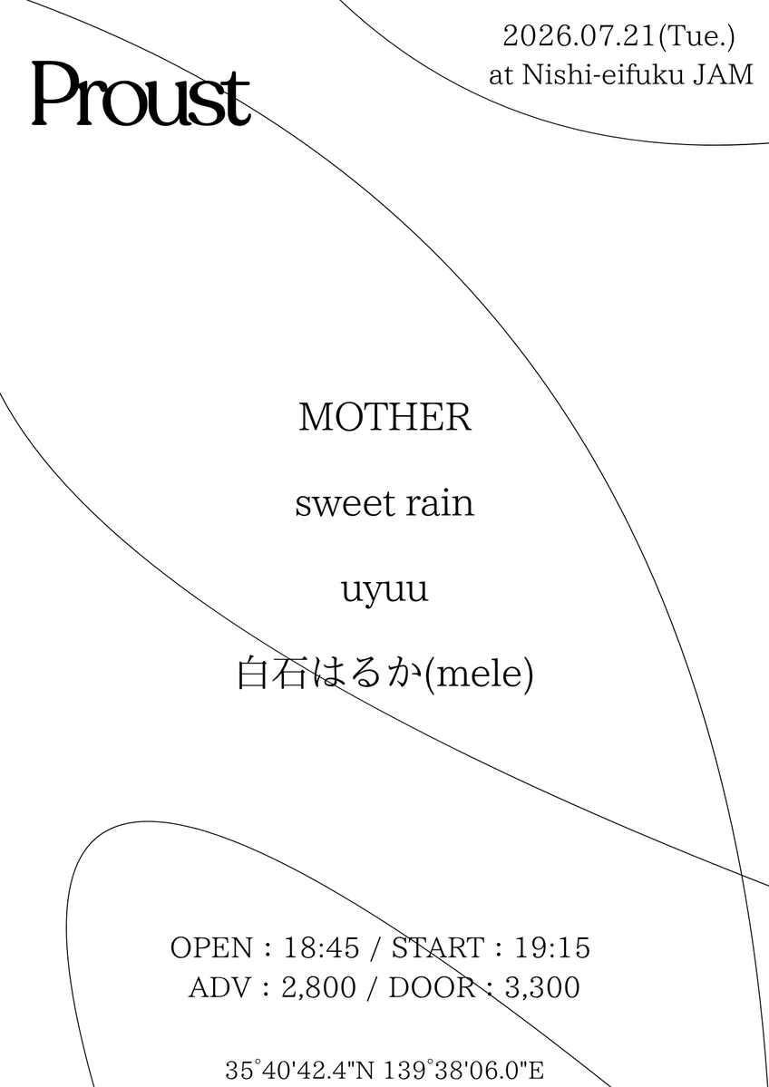 sweet_rain_band's tweet photo. 【出演者追加解禁】

2026.07.21(火)
西永福JAM 「Proust」

-act-

MOTHER
sweet rain
uyuu
🆕白石はるか(mele)

開場/開演 18:45/19:15
前売/当日：2,800/3,300 （各+1D ¥700) 

⇩取置きは下記フォーム、またはDMにて✉️
https://t.co/CaWK4pp4uF https://t.co/ZOO9GpUEO1