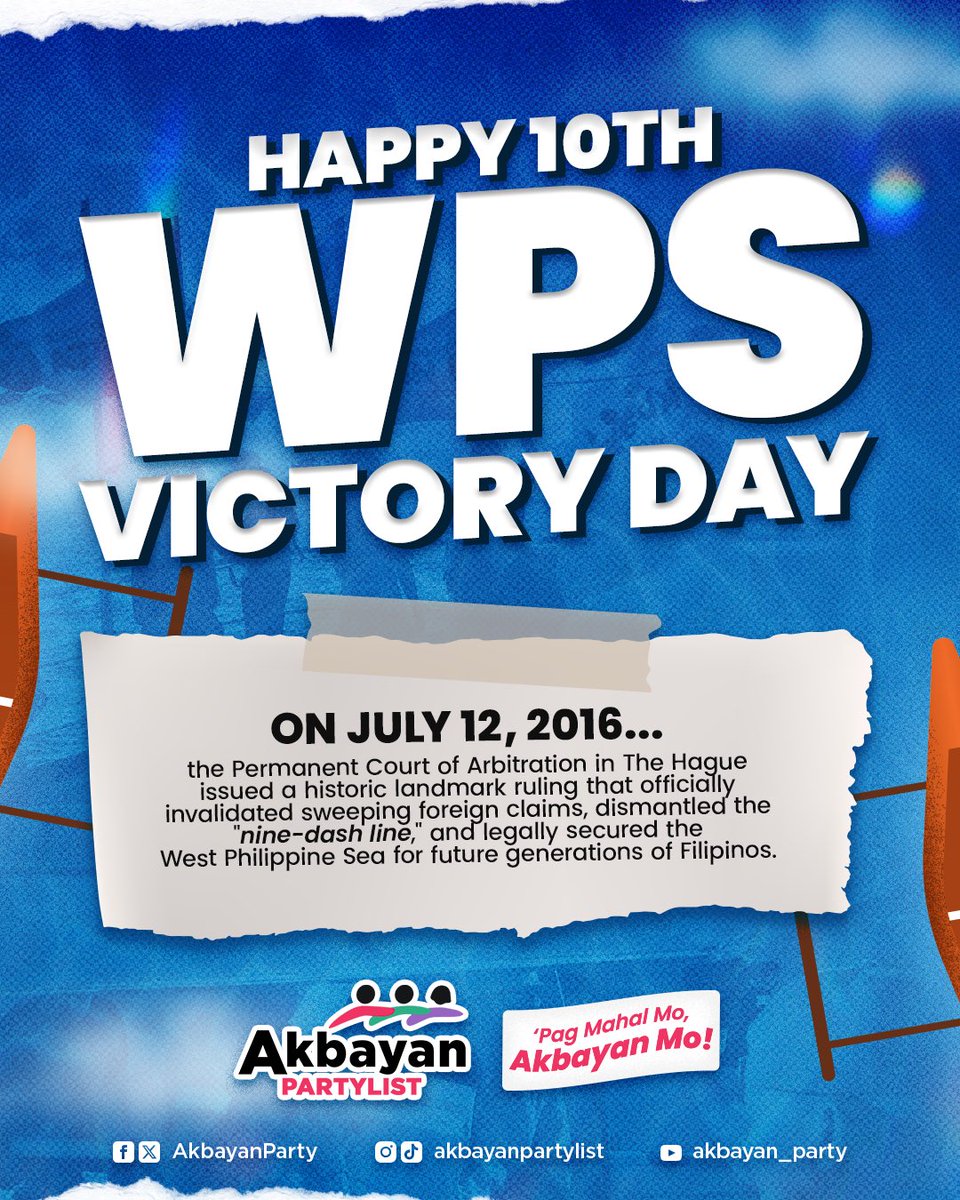 AkbayanParty's tweet photo. Isang Maligayang Ika-10 Taon ng Tagumpay sa West Philippine Sea!

Ang makasaysayang desisyon ng arbitral ruling noong July 12, 2016 ay patunay na buhay ang diwa ng ating pagiging makabayan. Pinatunayan natin na ang ating karagatan ay hindi pag-aari ng kahit sino mang banyaga, kundi sa ating mga Pilipino lamang, lalo na sa ating mga mangingisda.

Ngayong ipinagdiriwang natin ang unang dekada ng tagumpay na ito, muling nagpapasiklab ang Akbayan Partylist sa ating panawagan: Patuloy nating  ipaglaban ang ating teritoryo.

Para sa ating mga mangingisda, para sa ating likas-yaman, at para sa kinabukasan ng ating mga anak—manindigan tayo!

'Pag Mahal Mo, Akbayan Mo!