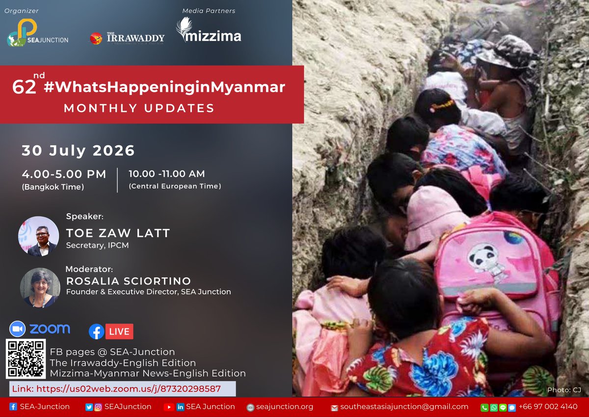 SEAJunction's tweet photo. 📢 62nd #WhatsHappeninginMyanmar Monthly Updates
📅 30 กรกฎาคม 2569
🕓 16.00–17.00 น. (เวลาไทย)
💻 เข้าร่วมออนไลน์ผ่าน Zoom: https://t.co/UCoH37odwW
📺 หรือรับชมถ่ายทอดสดทาง Facebook Live
#SEAJunction #WhatsHappeninginMyanmar #Myanmar #Mizzima #TheIrrawaddy #ZoomEvent https://t.co/dbl3G6nMah