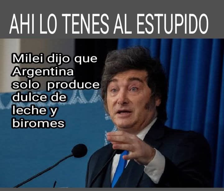 Rafael40424067's tweet photo. Lo que es Triste que los libertontos Repiten la Estupidez que dice Milei!!.. https://t.co/pbPAAw6Htw