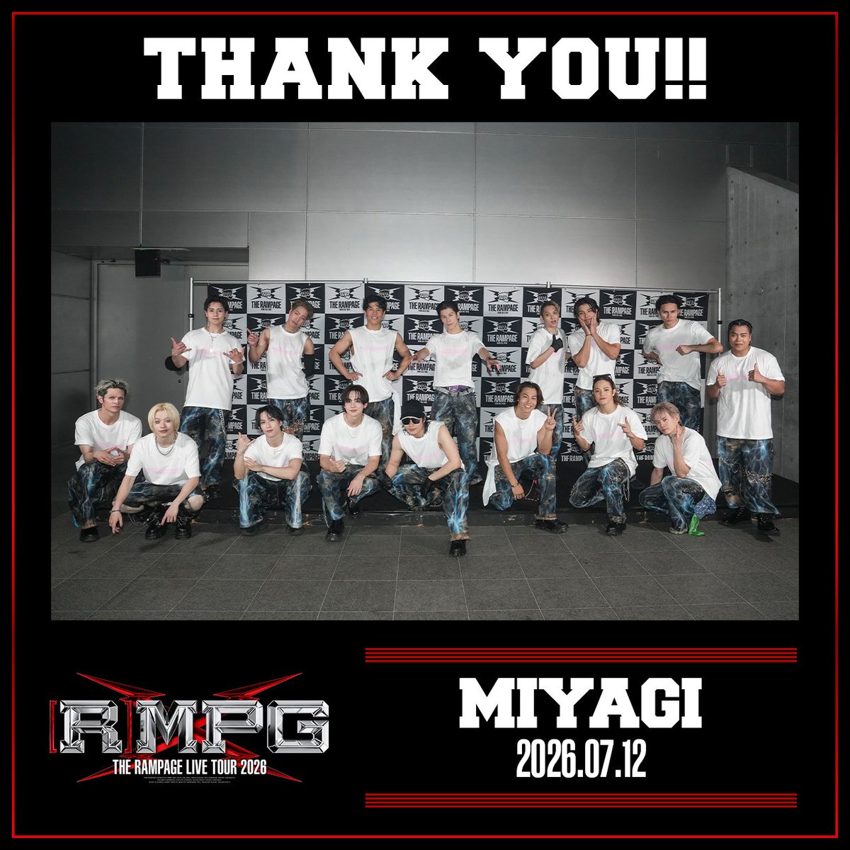therampagefext's tweet photo. THE RAMPAGE LIVE TOUR 2026 "(R)MPG"

⚡️07.12 MIYAGI⚡️

❤️‍🔥THANK YOU❤️‍🔥

NEXT ▶︎ 07.25-26 HIROSHIMA

#LDHPERFECTYEAR2026　
#THERAMPAGE #RMPG https://t.co/2dsr3n9Lnh