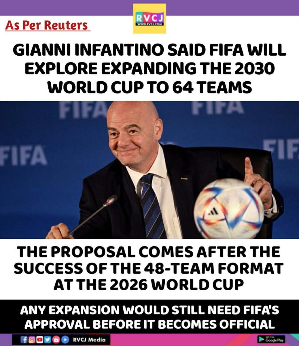 RVCJ_FB's tweet photo. Gianni Infantino said FIFA will explore expanding the 2030 World Cup to 64 teams.. https://t.co/WRuug5DnMT