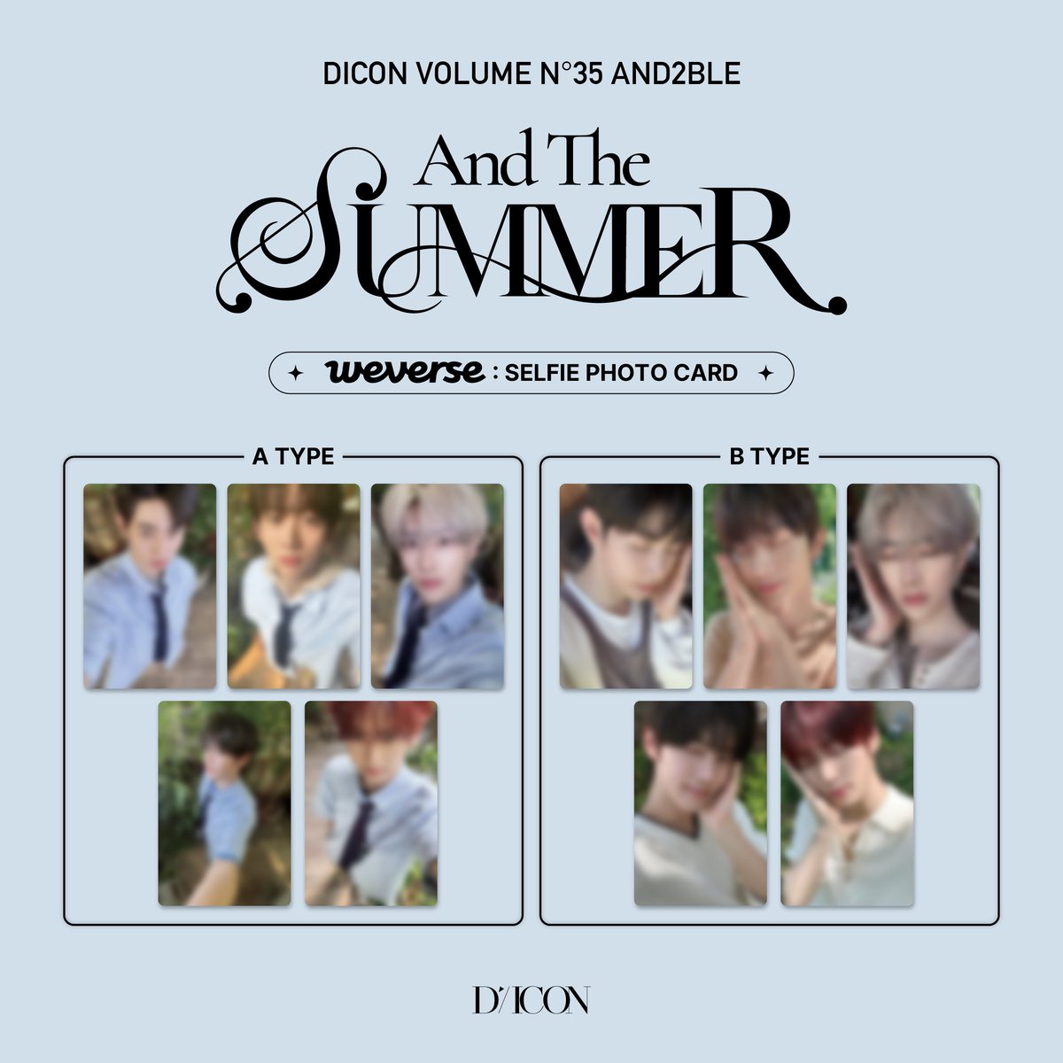 longkaidoo's tweet photo. [PRE-ORDER] DICON VOLUME N°35 #AND2BLE AND THE SUMMER

🎁 Selfie Photocard (1:1)

⚠️ Weverse Shop เริ่มจัดส่ง 31 ส.ค.
🚢 ส่งกลับเรือด่วน
📦 ค่าส่ง 60 (ถัดไป +20) พื้นที่พิเศษ +20

* ชำระรอบเดียว / ไม่รับมัดจำ *
📩 สั่งซื้อทาง DM

#ตลาดนัดAND2BLE #ตลาดนัดA2B https://t.co/VfxU5daekV