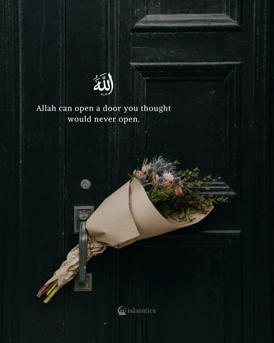 islamtics's tweet photo. Allah can change a situation in a single moment. He can open a door you thought would never open. https://t.co/thQWh94Jts