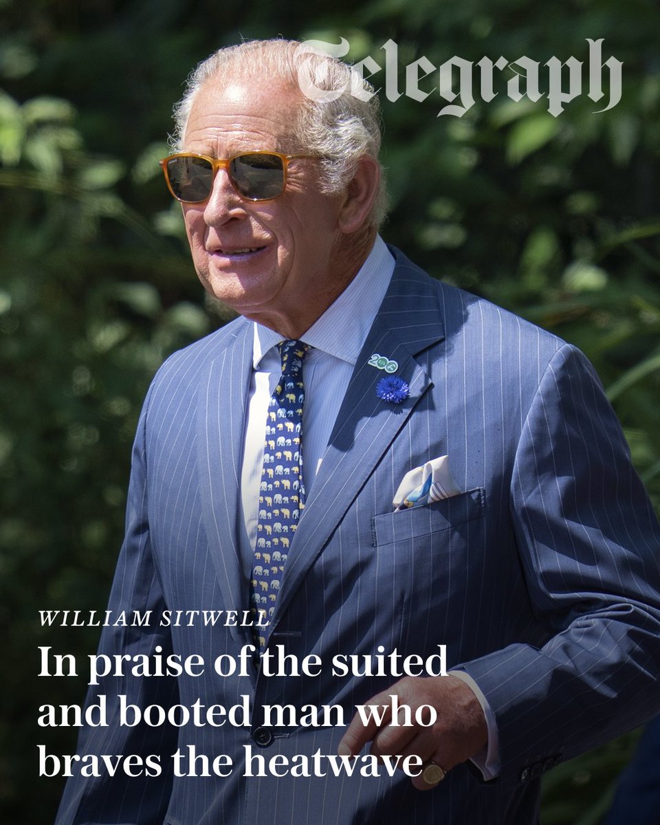 Telegraph's tweet photo. "I observe the King with both huge admiration and a little guilt. He's clearly made of stronger stuff."

As England whinges about a few sticky nights, @WilliamSitwell points to our King for proof there the heat is no excuse to lower sartorial standards 👇
https://t.co/FPxFW8noXp https://t.co/XI8GBeaWKn