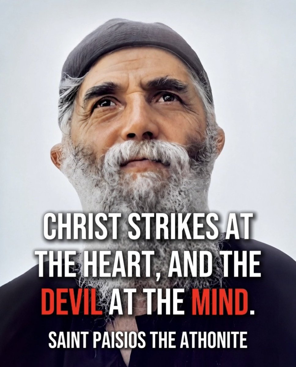 orthodox_33ad's tweet photo. Christ strikes at the heart, and the devil at the mind.

— Saint Paisios the Athonite https://t.co/fjYm72k8AU