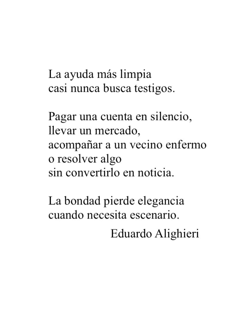ealighieri's tweet photo. La bondad no necesita público para tener valor. https://t.co/cSCt254j5S