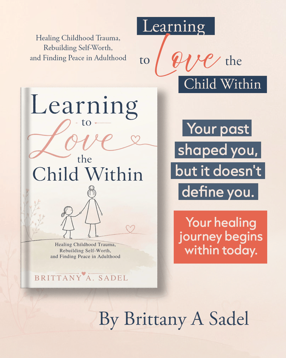 SHOUTmyBook's tweet photo. Childhood experiences shape adulthood more than we realize. Discover compassionate guidance to heal emotional wounds, build confidence, and create healthier relationships. BY Brittany A. Sadel

Available on - Amazon https://t.co/6HK6eNbXCc