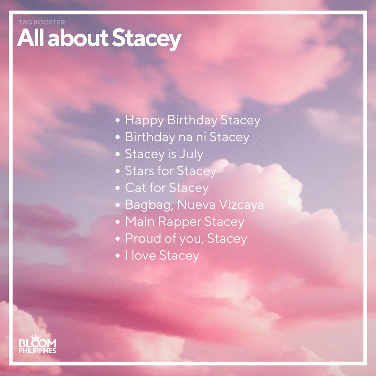 TEAMBLOOMPH's tweet photo. [Tag Booster] 

Reply them all here with the tags!

STACEYS TICKET TO 23  

#StaceyUnderPinkSkies 
#StarlightStaceyDay 
@bini_stacey https://t.co/g7DbvHzoHJ