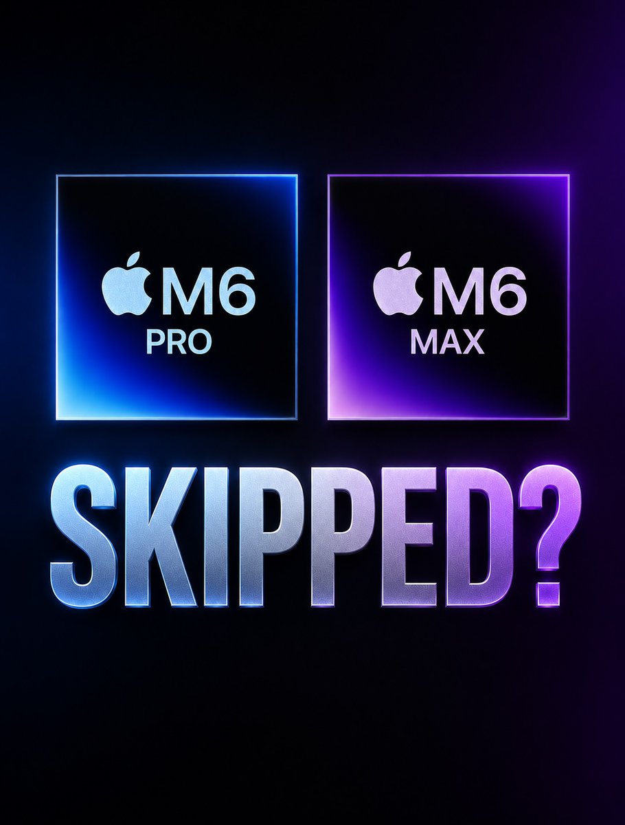 MacRumors's tweet photo. Here's Why Apple is Reportedly Skipping M6 Pro and M6 Max Chips https://t.co/QGU9Up3sJN https://t.co/y8Jmcy13qJ