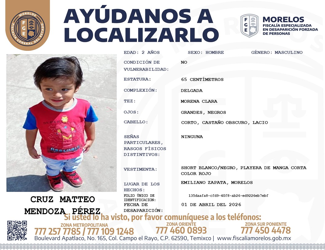 24_morelos's tweet photo. ¡AYÚDANOS A LOCALIZAR A CRUZ MATTEO MENDOZA!

La Fiscalía del Estado de #Morelos solicita de su ayuda para la búsqueda y localización del menor de 2 años Cruz Matteo Mendoza Pérez, quien fue visto por última vez el 1 de abril de 2026 en #EmilianoZapata.