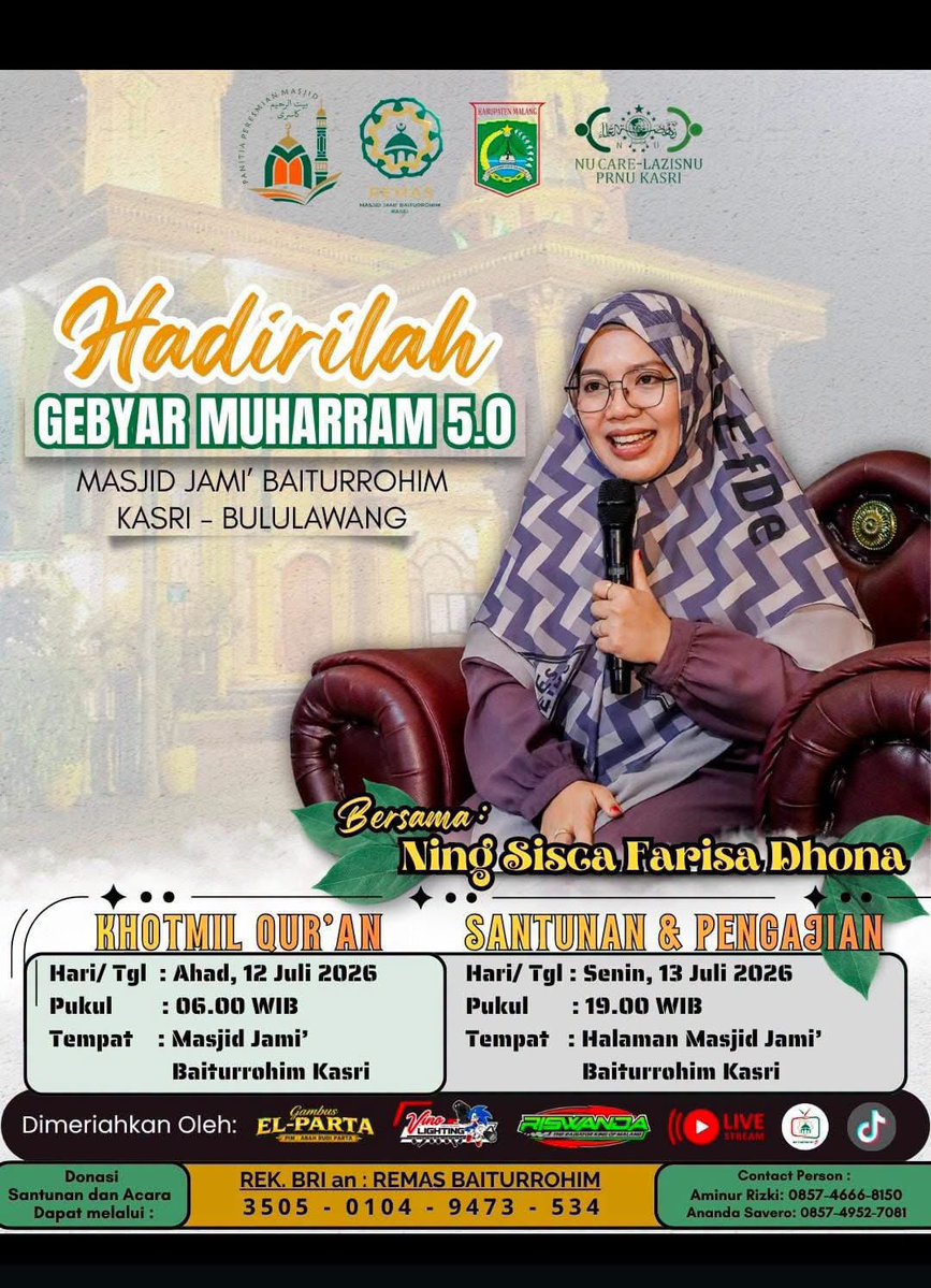 nada_sisca's tweet photo. #pengajian Bareng Ning #siscafarisadhona #siscanada #esefde   
🎙️=>  Kasri bululawang - pengajian GEBYAR MUHARRAM  
🗓️ => senin,13-juli-2026 jam 20:00
📍=> Halaman Masjid Jami' Baiturrohim Kasri, kec bululawang, kab malang https://t.co/09D80boNCW
