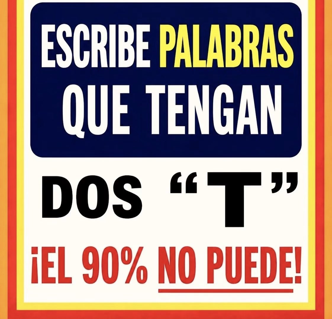 HaloSP117x's tweet photo. Palabras que tengan dos T ¿Cuál eres capaz de decir? El 90% no puede https://t.co/x8aQiGYfPE