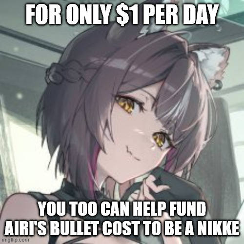 Lesiantha's tweet photo. #Memeri
Joke was made that if Airi was to be a Nikke she would need a gun but on average every bullet costs about a buck. https://t.co/ge194qdTBg