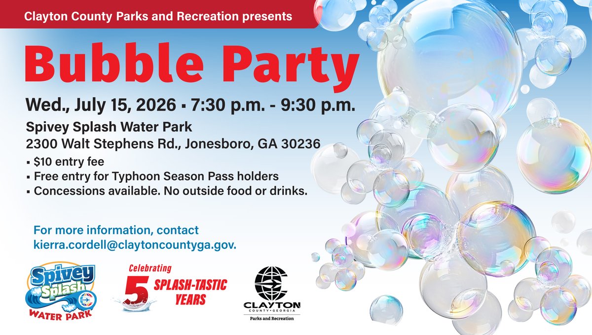 ClaytonCountyGA's tweet photo. Celebrating 5 Splash-tastic Years, Clayton County Parks and Recreation presents an after-hours Bubble Party on Wed., July 15, 2026, at Spivey Splash Water Park, located at 2300 Walt Stephens Rd., Jonesboro, GA 30236, from 7:30 p.m. - 9:30 p.m. #ClaytonConnected https://t.co/5cRCfPc8iX