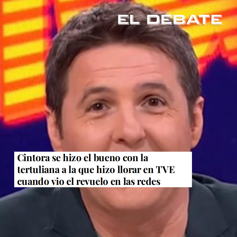 eldebate_com's tweet photo. Cintora se hizo el bueno con la tertuliana a la que hizo llorar en TVE cuando vio el revuelo en las redes

La periodista Marta Gómez Montero se marchó del plató de Malas Lenguas Noche al sentirse humillada por el presentador, que después anunció en su pr... https://t.co/BMPSmRRH7u