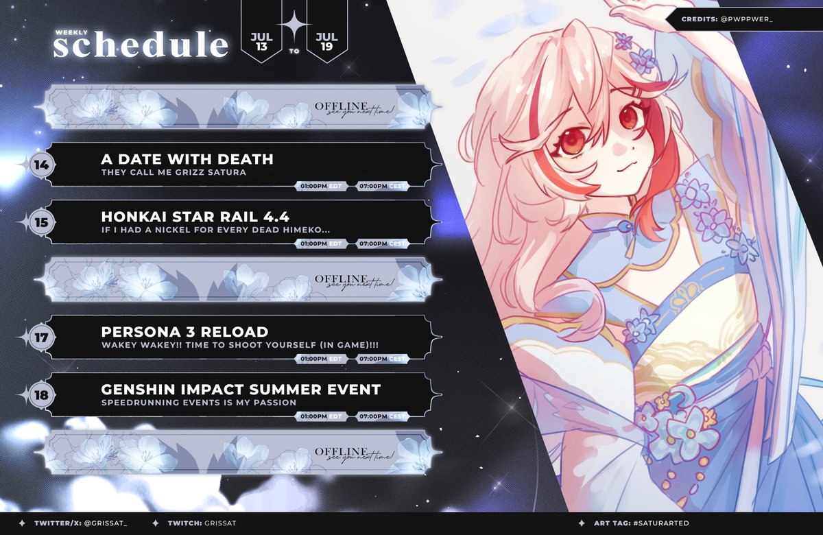 grissat_'s tweet photo. ✧【 SCHEDULE 】✧
~ ˚☾.˙ July 13 - 19 ࿐ ࿔*:･ﾟ

FOUR streams this week!!! I'M COOKING🔥🔥🔥

| 🫧 Tag: #GrisSatura
| 🪷 Art: #SATURArted https://t.co/QJadYGmmLM