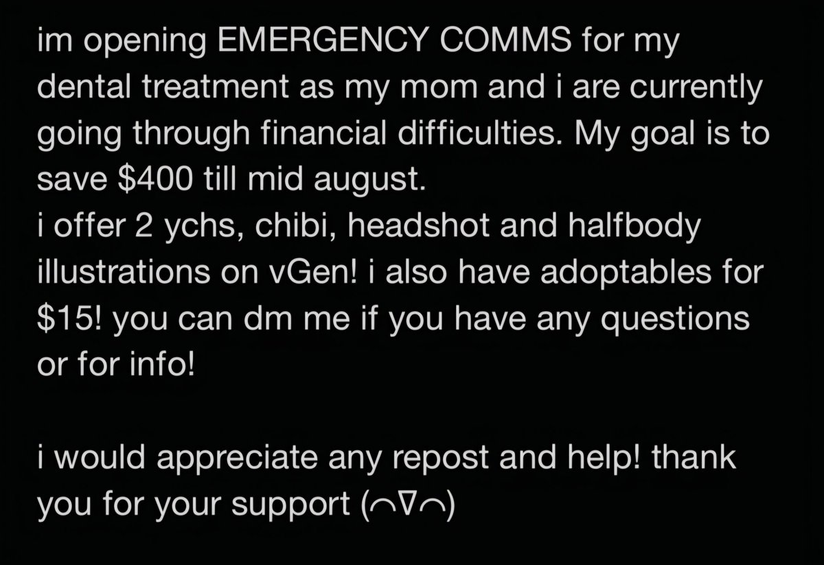 darcelleOwO's tweet photo. im opening EMERGENCY COMMS for my dental treatment as my mom and i are currently going through financial difficulties. My goal is to save $400.
i would appreciate any repost and help! thank you for your support (⌒∇⌒)
https://t.co/YC7DhhqrUL
#emergencycomms #vgenopen https://t.co/k3ftLoMFkv