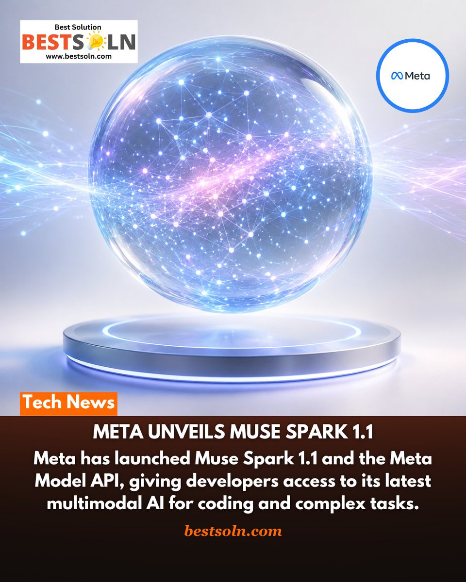 bestsolndotcom's tweet photo. @Meta has unveiled Muse Spark 1.1 alongside the Meta Model API, giving developers access to its latest multimodal AI models.
#MetaAI #ArtificialIntelligence #GenerativeAI #Developers #MachineLearning #BestSoln #BestSolution https://t.co/MXSCHU6S29