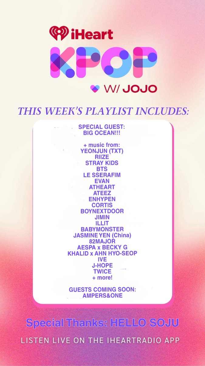 JoJoWright's tweet photo. Tonight 6-8PM (pst) @1027KIISFM: #KPOPwithJOJO! LISTEN: https://t.co/yTRQEszxwb 🎧 ft #BigOcean interview + 🎶 #Yeonjun #TXT #RIIZE #StrayKids #BTS #LeSserafim #Evan #AtHeart #ATEEZ #Enhypen #Cortis #BoyNextDoor #Jimin #ILLIT #BabyMonster #JasmineYen #82Major #Aespa x #BeckyG #Khalid x #AhnHyoSeop #IVE #JHOPE #Twice + more!!! 🫶🏻 https://t.co/SGXJDMthUC ❤️