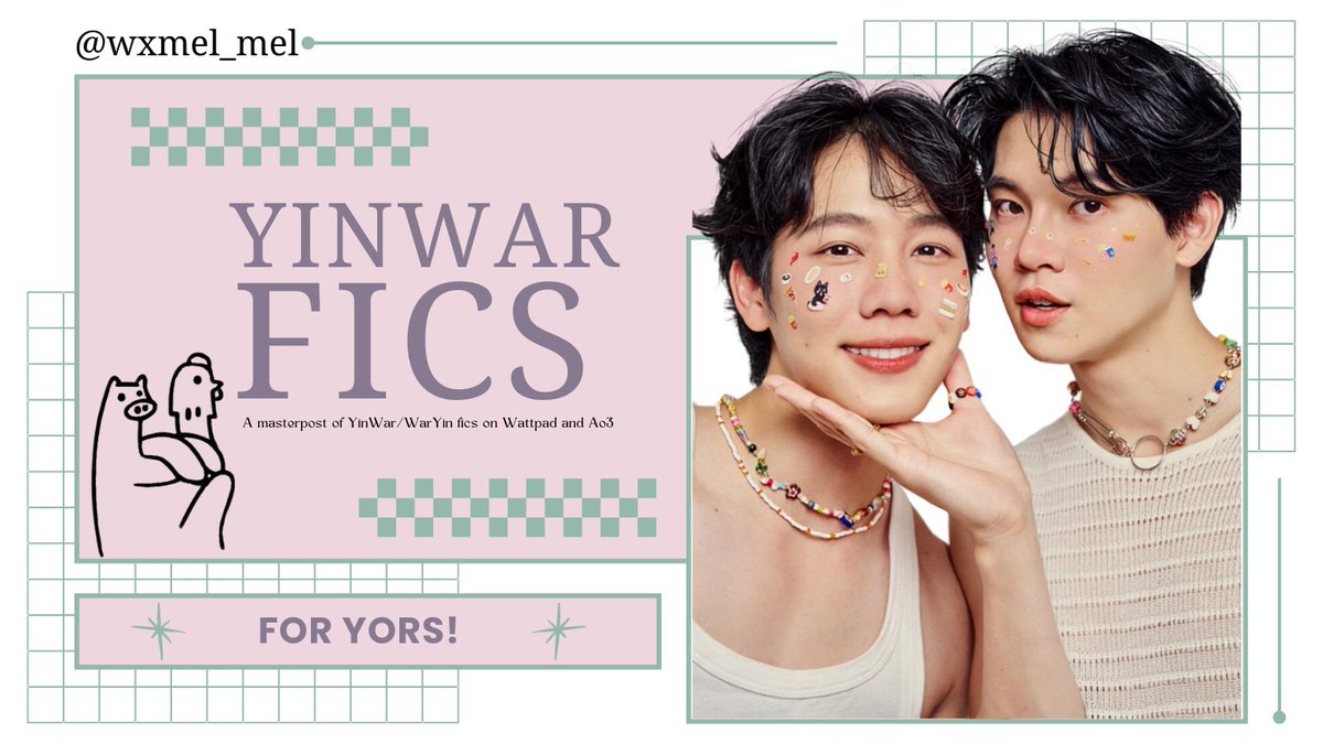 wxmel_mel's tweet photo. ✨MASTERPOST OF YINWAR/WARYIN FICS✨
📌The purpose of this post is to compile all the YinWar/WarYin fanfics and to boost all the amazing  authors from the fandom! 🩷
📌The post will include: Name, author, link of the fic, status, and where it's posted. https://t.co/dyJlcb6xTq