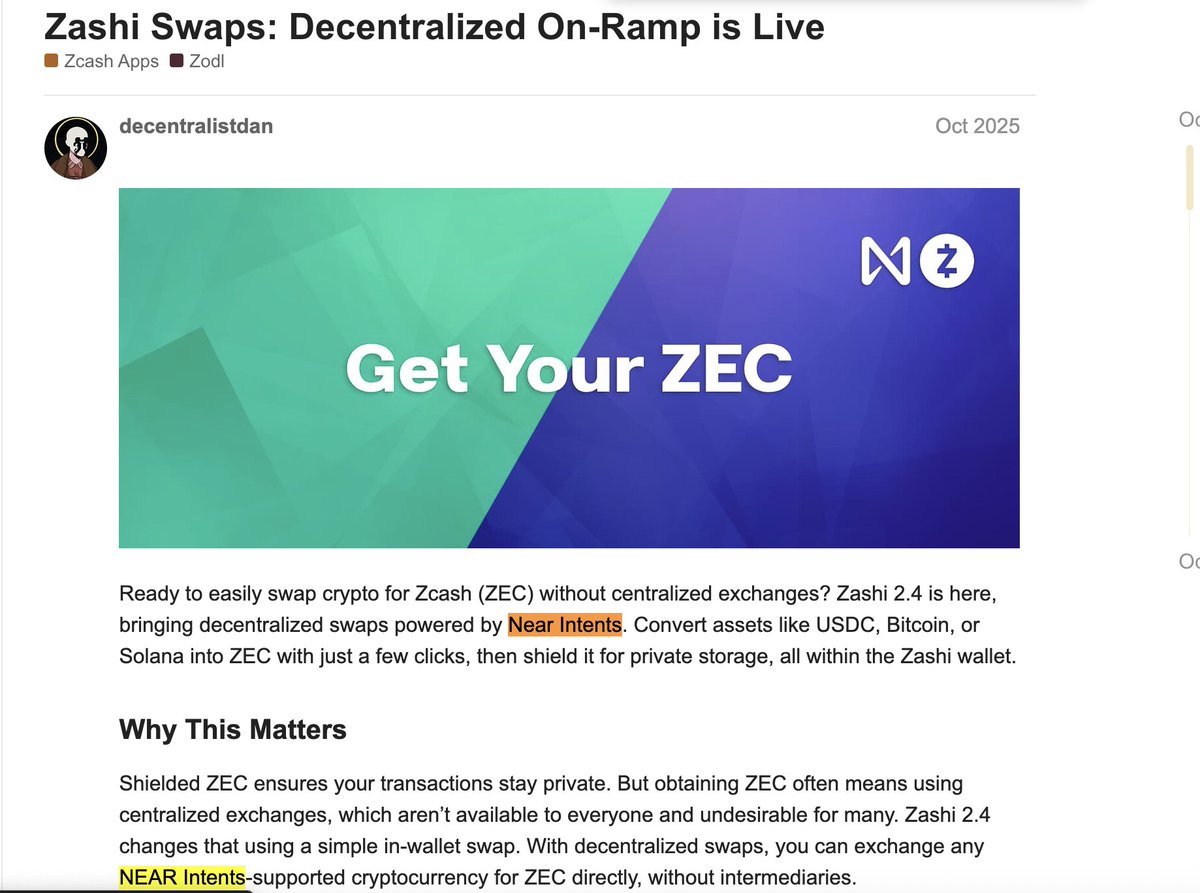 haenko21's tweet photo. Zcash people are the most paranoid users in crypto. They won't touch a bridge, won't hold a wrapped coin, won't trust anything they can't verify. And their own wallet routes swaps through $NEAR.

Open Zashi, swap BTC or SOL straight into shielded $ZEC. One step. You never see a bridge, never approve five things, it either completes or refunds itself. Zcash's team could have picked any rails in the market for their users' money. They picked Intents, and that route alone has done $2.9m+ in fees.

Winning the paranoid crowd is worth more than any partnership post. They actually checked.