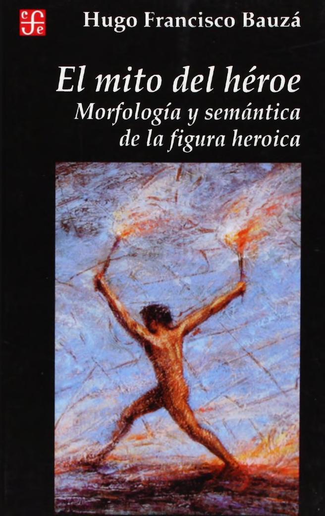 librosycultura7's tweet photo. El mito del héroe: morfología y semántica de la figua heroica.

Autor: Hugo Francisco Bauzá
Temática: Filología
Editorial: FCE
Link: https://t.co/d4mfZra1xU
Apóyanos en: https://t.co/7OUkfIqg0t https://t.co/fSEHIRMDIE